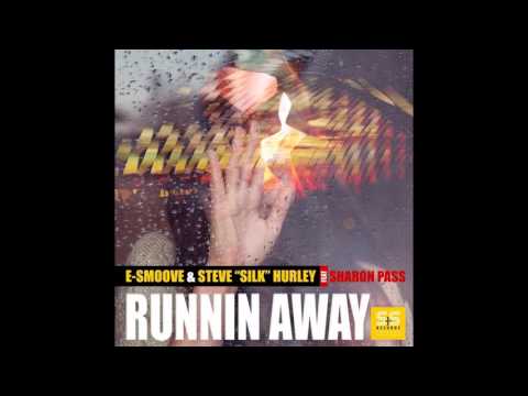 E-Smoove & Steve Silk Hurley - Runnin Away feat. Sharron Pass (Rubb Sound System Drumapella Mix)