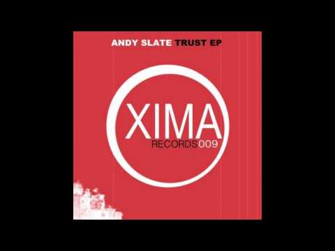 Trust - Andy Slate (Tapia Beat Remix) [Xima Records]