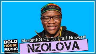 Master KG - Ng'zolova Feat. Nokwazi & DJ Tira (Official Audio)