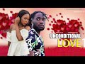 Unconditional love 💕 |1| Robert Mukasa Royce zulu - New Zambian love series.