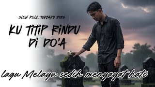Download lagu YASS MUSIC  - KU TITIP RINDU DI DO'A ( lirik video) mp3