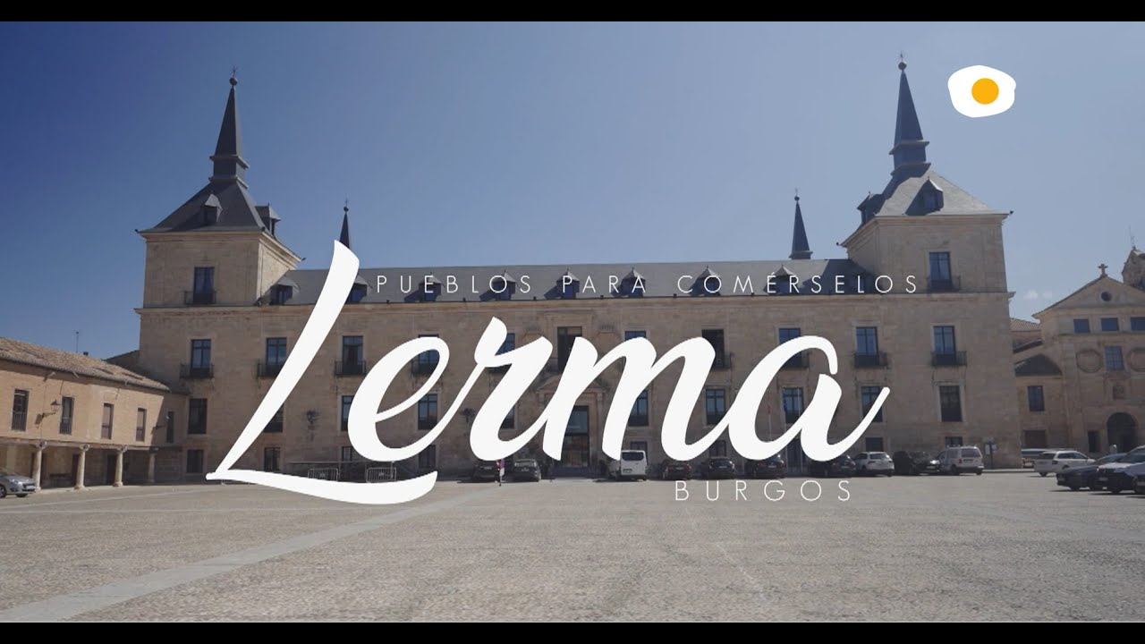 Lerma es uno de los pueblos para comérselos. Canal Cocina