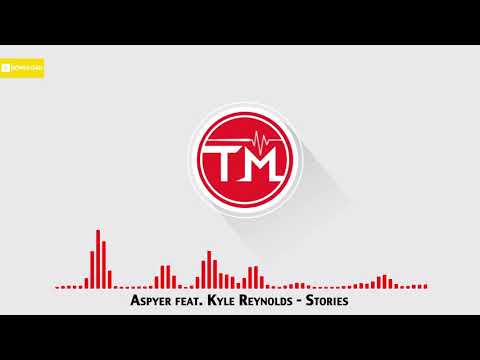 Aspyer feat. Kyle Reynolds - Stories