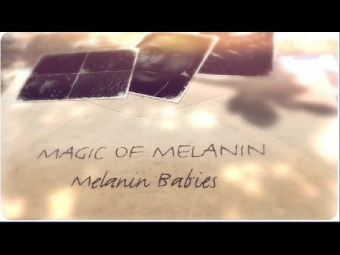 Magic of Melanin - Babies