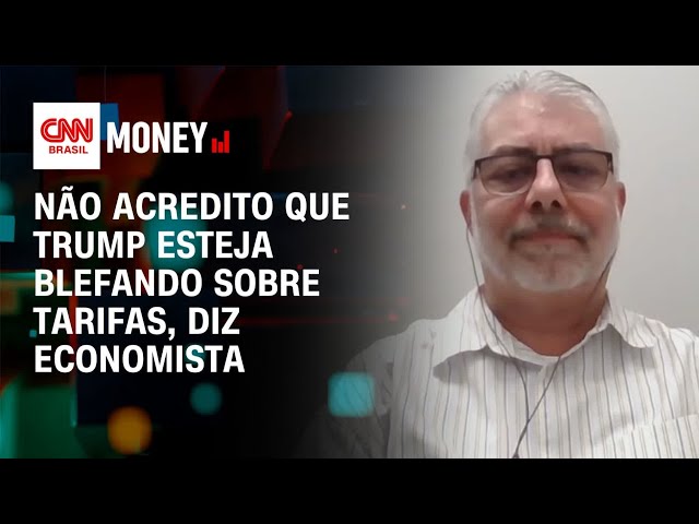 Não acredito que Trump esteja blefando sobre tarifas, diz economista | Fechamento de Mercado