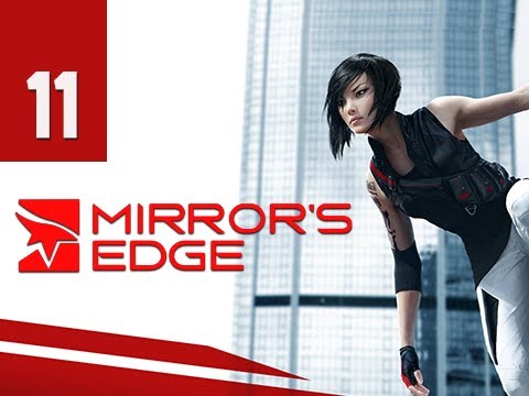 Mirror's Edge Walkthrough - Part 11 Kate Gameplay Commentary