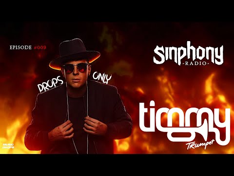 Timmy Trumpet [Drops Only] @ Sinphony Radio Episode 009