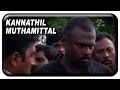 Kannathil Muthamittal Tamil Movie Scenes Pasupathy Captures Madhavan Mani Ratnam AR Rahman