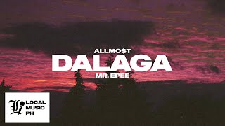 ALLMO$T - Dalaga (prod. MR. EPEE)
