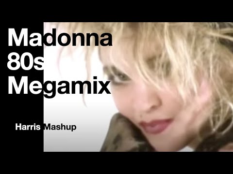 Madonna 80s Megamix (Harris Mashup)