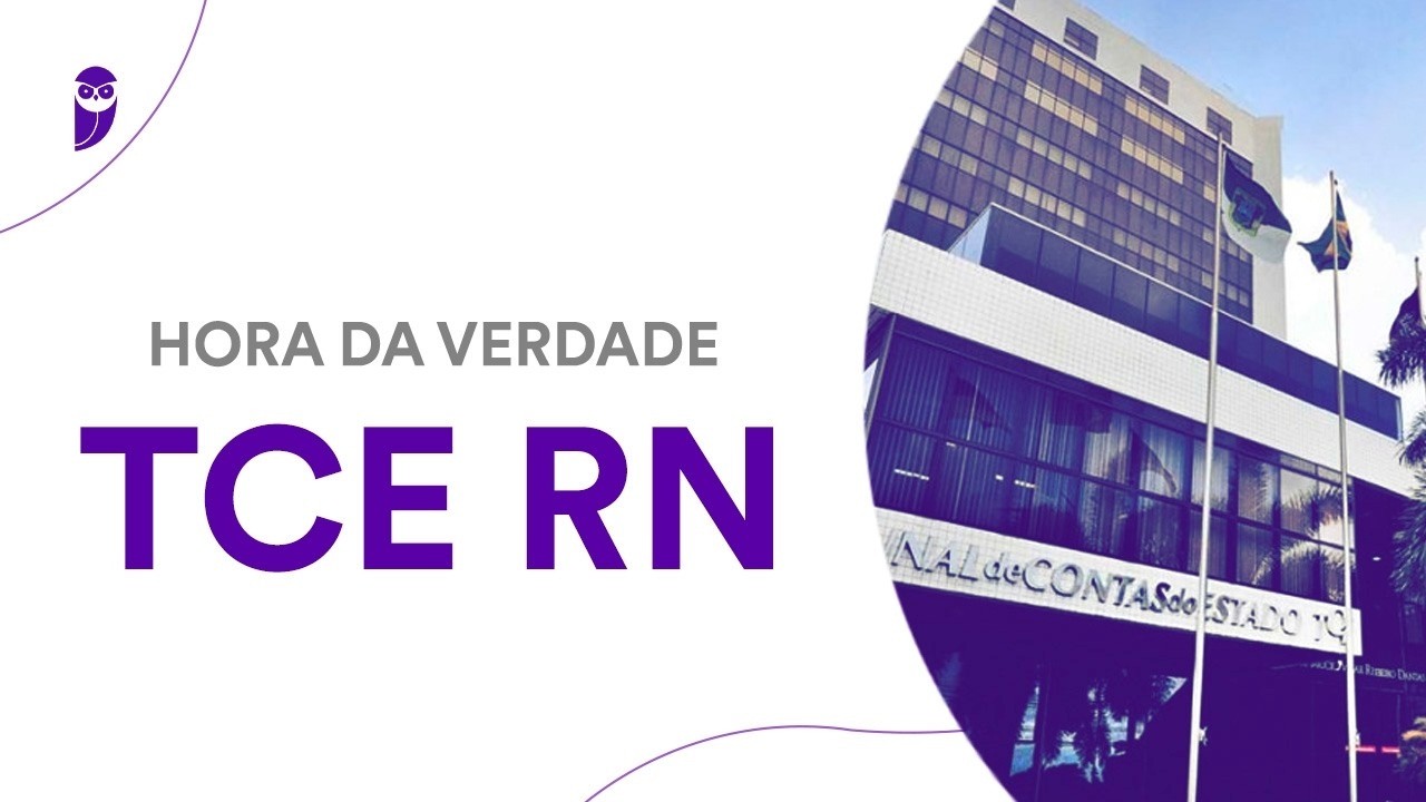 Hora da Verdade TCE RN: Noções de Administração Pública - Prof. Antônio Daud