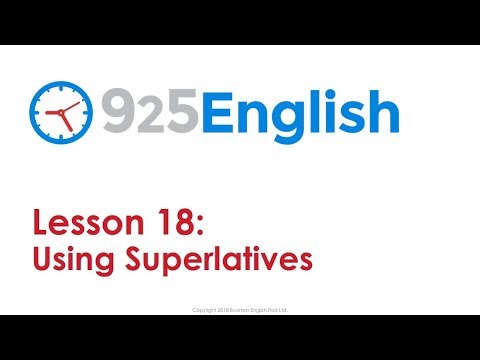925 English Lesson 18 - Using Superlatives in English | Business English Conversation