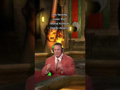My Favorite Mortal Kombat Deadly Alliance Music #meme #mortalkombat #jonhcena