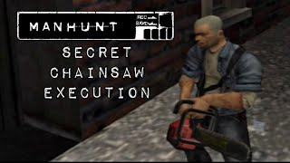 Manhunt - Secret Chainsaw Execution