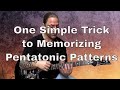 A Weird Trick to Memorizing Pentatonic Patterns Steve Stine Guitar Zoom