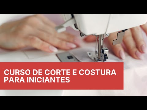 curso de corte e costura gratis online passo a passo