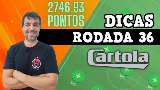 DICAS PARA A RODADA 36 DO CARTOLA 2023