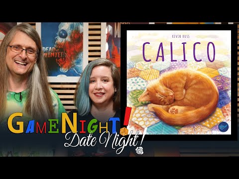 Calico - GameNight! DateNight!! Se8 Ep27 - How to Play and Playthrough