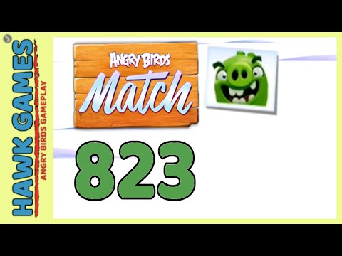 Angry Birds Match ⭐ Level 823 - Walkthrough, No Boosters