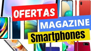  Ofertas do dia SMARTPHONES MAGAZINE LUIZA - Aproveite as SUPER OFERTAS DE HOJE DE CELULARES TOP 