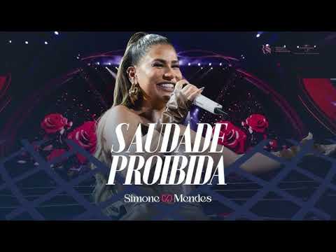 Eu Sou o Dedo na Ferida Sua Saudade Proibida - Sudade Proibida - Simone Mendes