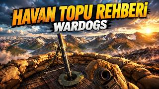 WARDOGS HAVAN TOPU REHBERİ