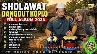 Download lagu SHOLAWAT NABI DANGDUT KOPLO FULL ALBUM 2026 TERBARU | SHOLAWAT BURDAH mp3