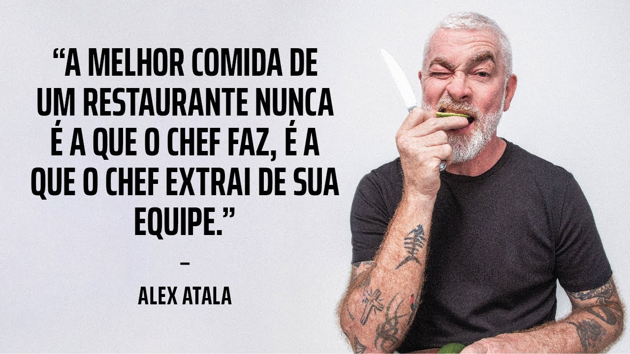 Alex Atala | A relação de chef e de empreendedor
