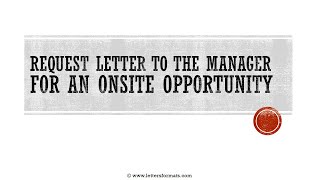 How to Write a Request Letter to Boss for Onsite Opportunity