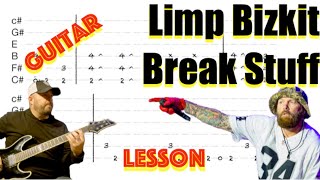Limp Bizkit - Break Stuff Guitar Lesson with Tabs