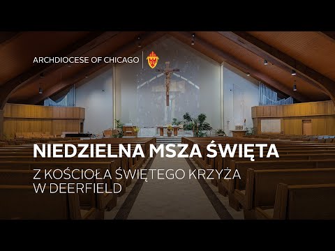 Niedzielna msza święta z Kościoła Świętego Krzyza W Deerfield - 12/28/2025