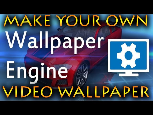 steam workshop wallpaper engine download