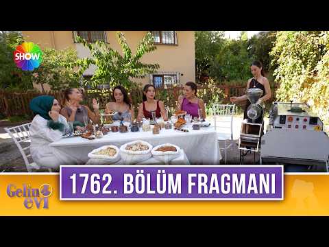 Gelin Evi 1762. Bölüm Fragmanı