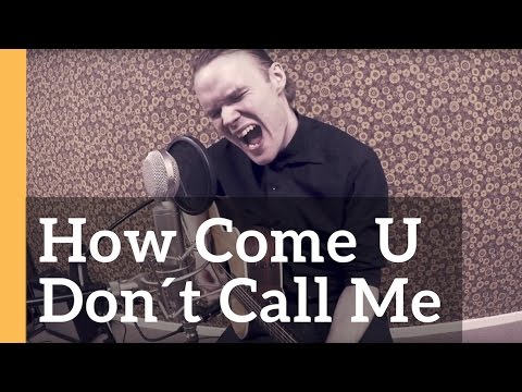 How Come U Don't Call Me - Prince (Cover by Erik Runeson)