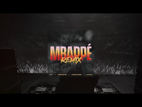 MBAPPÉ (Restricted & Sunset Bros Remix) [Feat. JAY1 & KAHUKX]