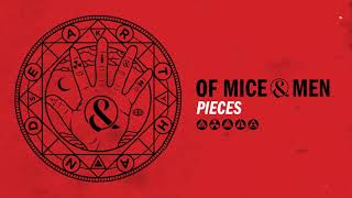 Of Mice &amp; Men - Pieces
