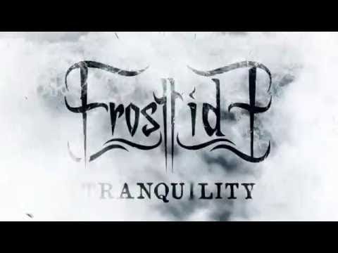 Frosttide - Tranquility (Official Lyric Video)