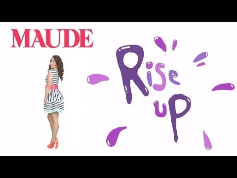 MAUDE - Rise Up (Official Video)