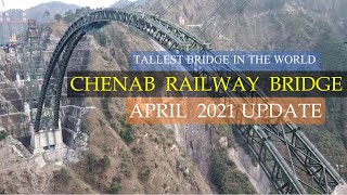 Chenab Railway Bridge 2021 update | Jammu-Katra-Srinagar-Baramulla Rail line | Papa Construction