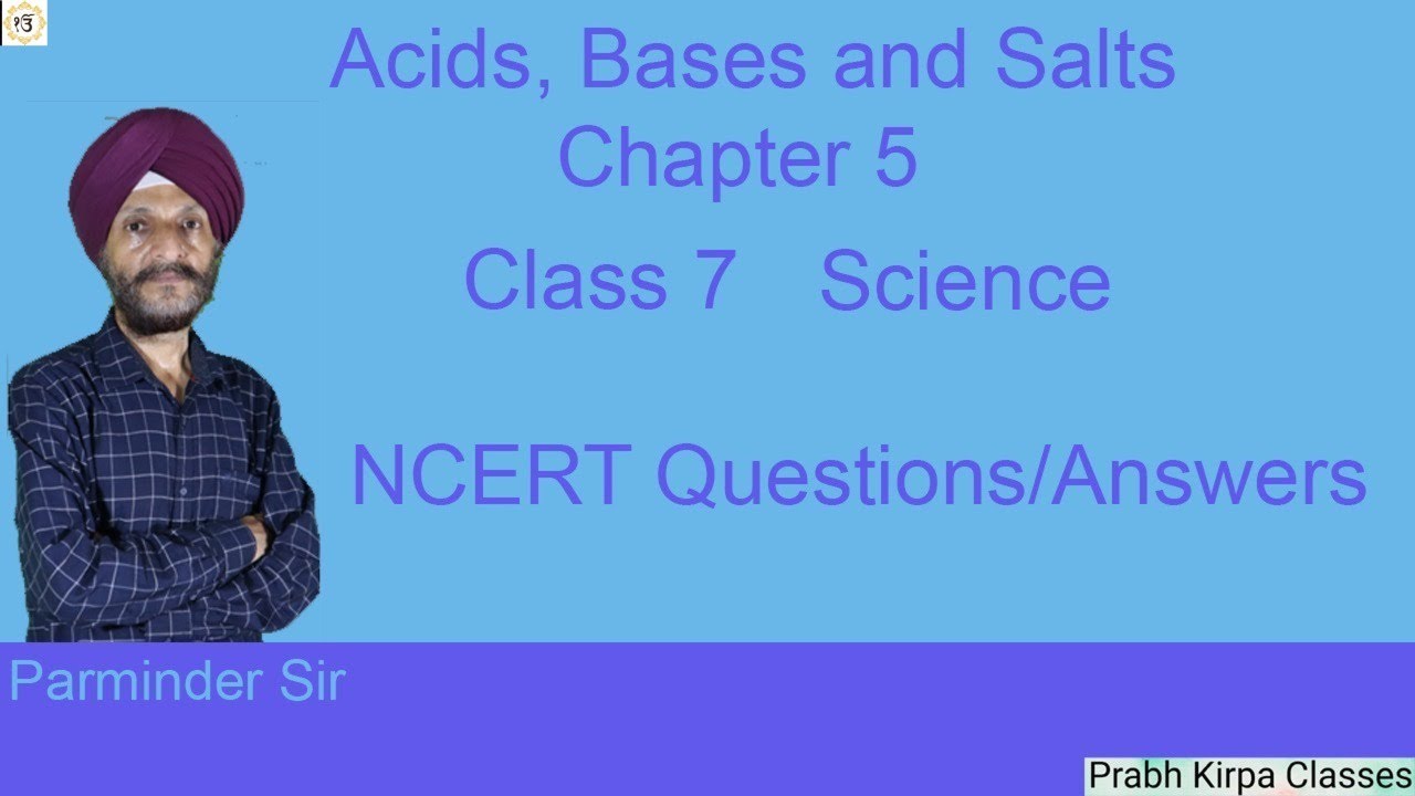 Acids, Bases and Salts  Chapter - 5  Class-7 Science NCERT Questions