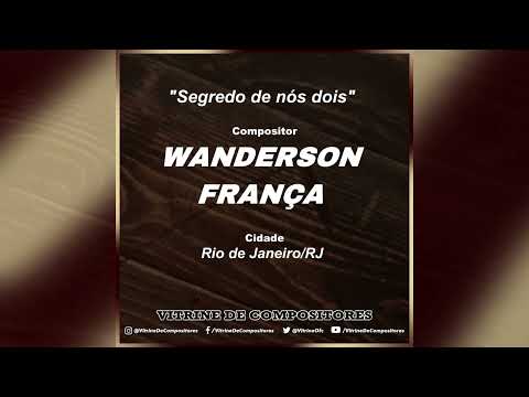 Segredo de nós dois (Wanderson França)