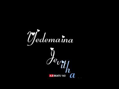 Emchesavo💞 Na Manasu Song || Telugu Black Screen Video || Whatsap 💕Status Video