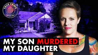 My Son Murdered My Daughter | Paris Bennett &amp; Ella Bennett | True Crime Documentary 2023