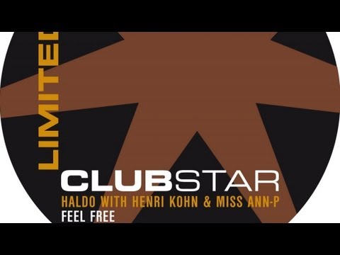 Haldo, Henri Kohn, Miss Ann-P - Feel Free (DJ Salah Big Room Mix)