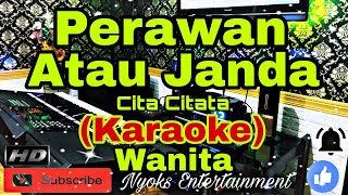 Download lagu PERAWAN ATAU JANDA Cita Citata Dj House Remix Nada... mp3
