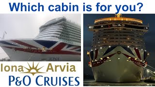 Best and Worst Cabins On P&O Iona & Arvia