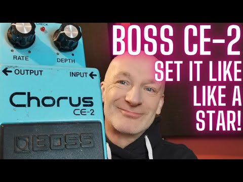 BOSS CE-2 CHORUS PEDAL SETTINGS HOW TO GET AMAZING TONES!