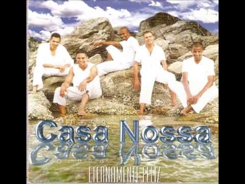 Casa Nossa - Eternamente Feliz