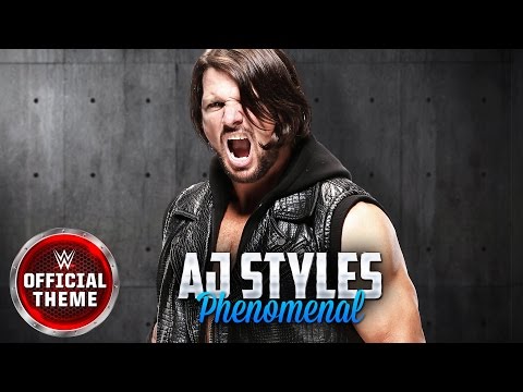 AJ Styles - Phenomenal (Entrance Theme)