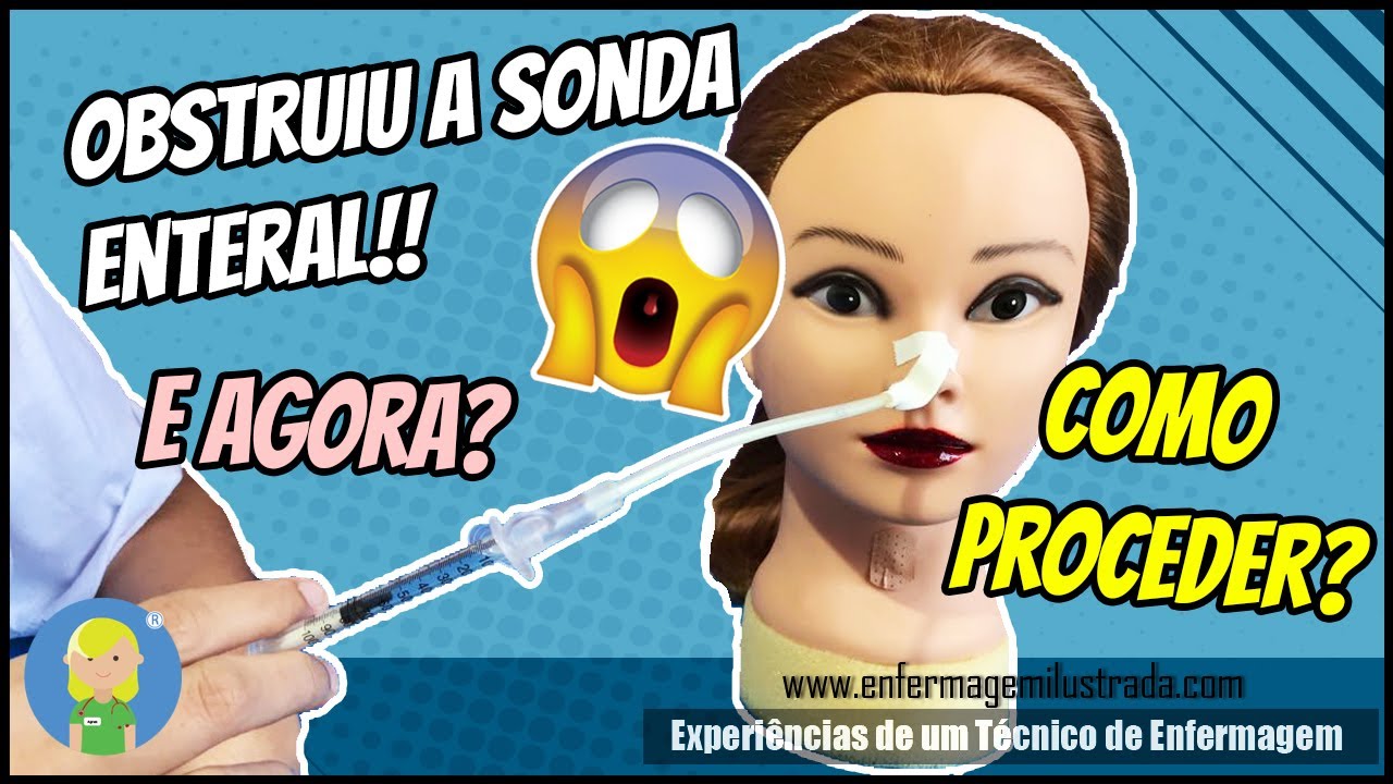 Como Desobstruir Sonda Enteral?